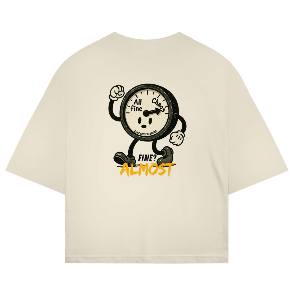 Almost Fine - Bio Oversize T-Shirt