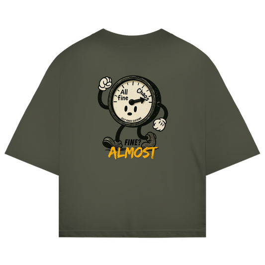 Almost Fine - Bio Oversize T-Shirt