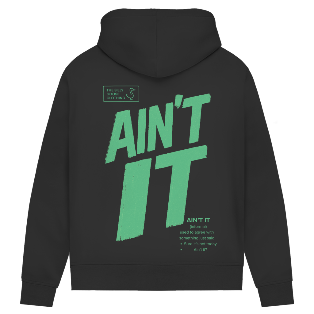 Ain't it - Bio Ladies Hoodie