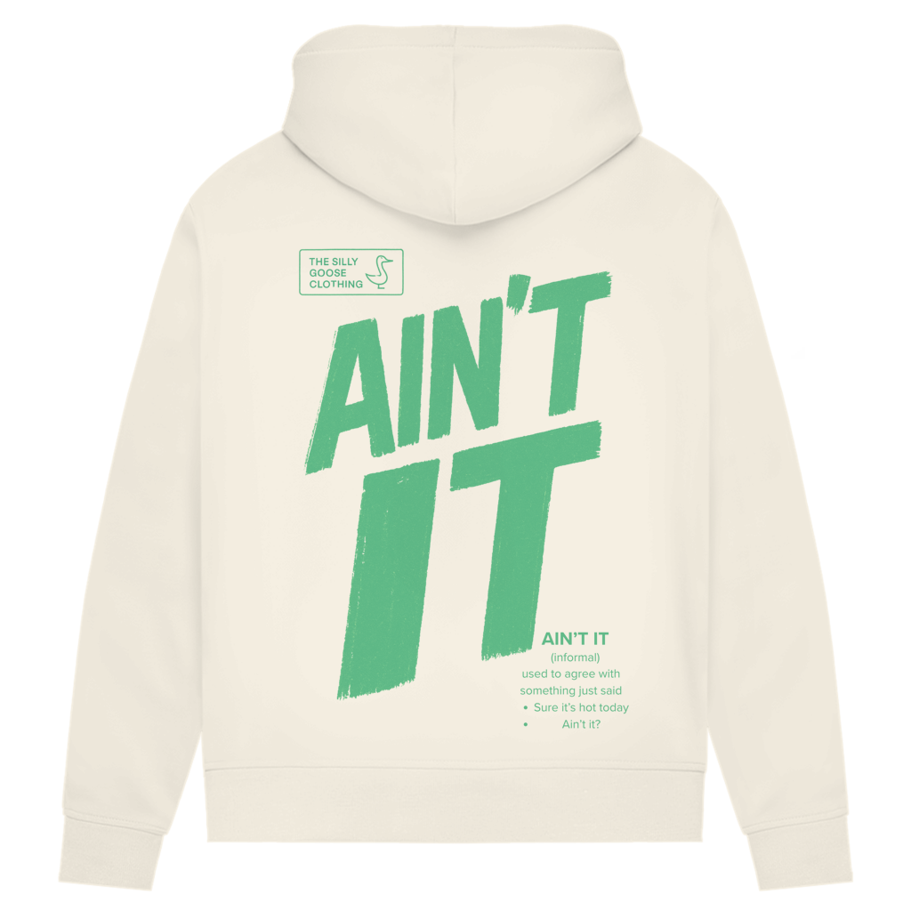 Ain't it - Bio Ladies Hoodie
