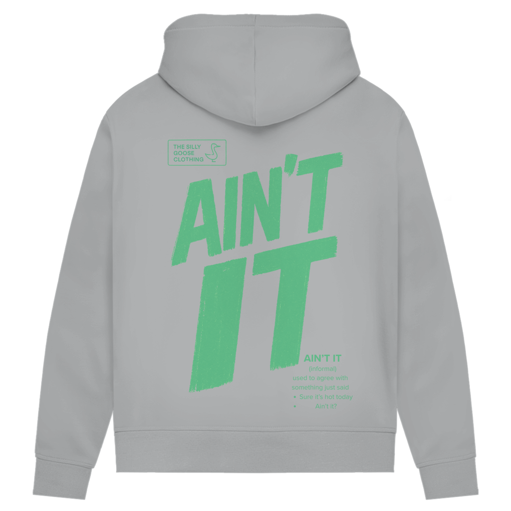 Ain't it - Bio Ladies Hoodie