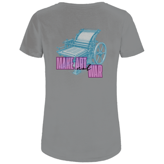Make Art Not War - Bio Ladies T-Shirt