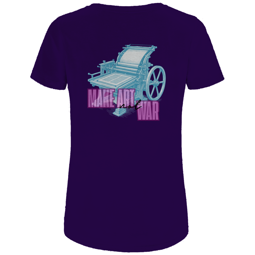 Make Art Not War - Bio Ladies T-Shirt