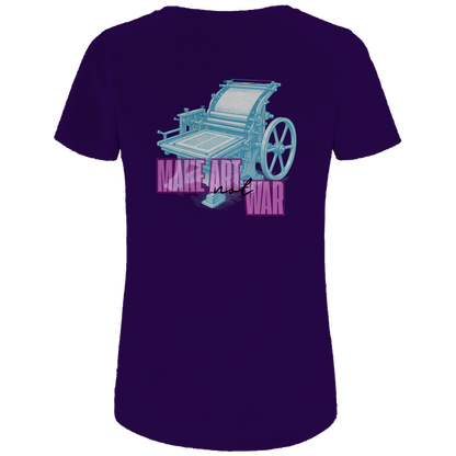 Make Art Not War - Bio Ladies T-Shirt