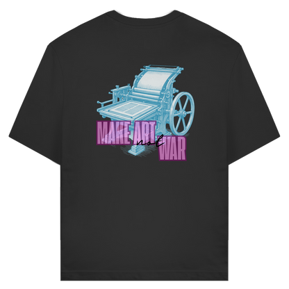 Make Art Not War - Bio Unisex T-Shirt