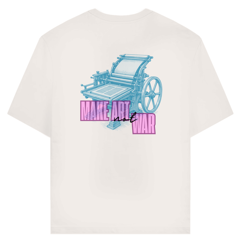 Make Art Not War - Bio Unisex T-Shirt