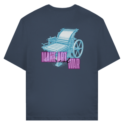 Make Art Not War - Bio Unisex T-Shirt