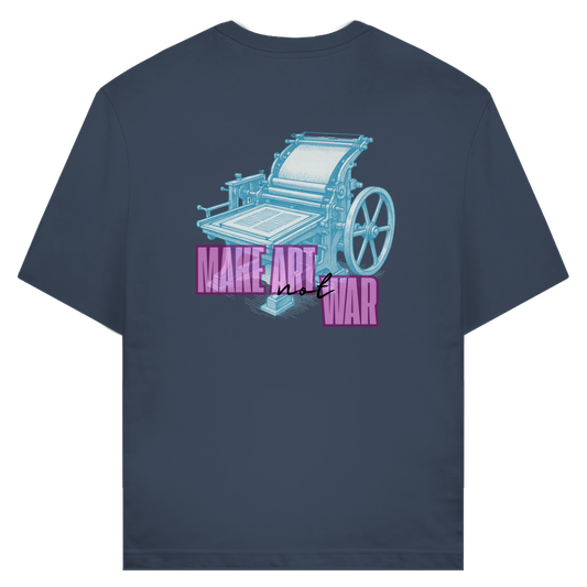 Make Art Not War - Bio Unisex T-Shirt