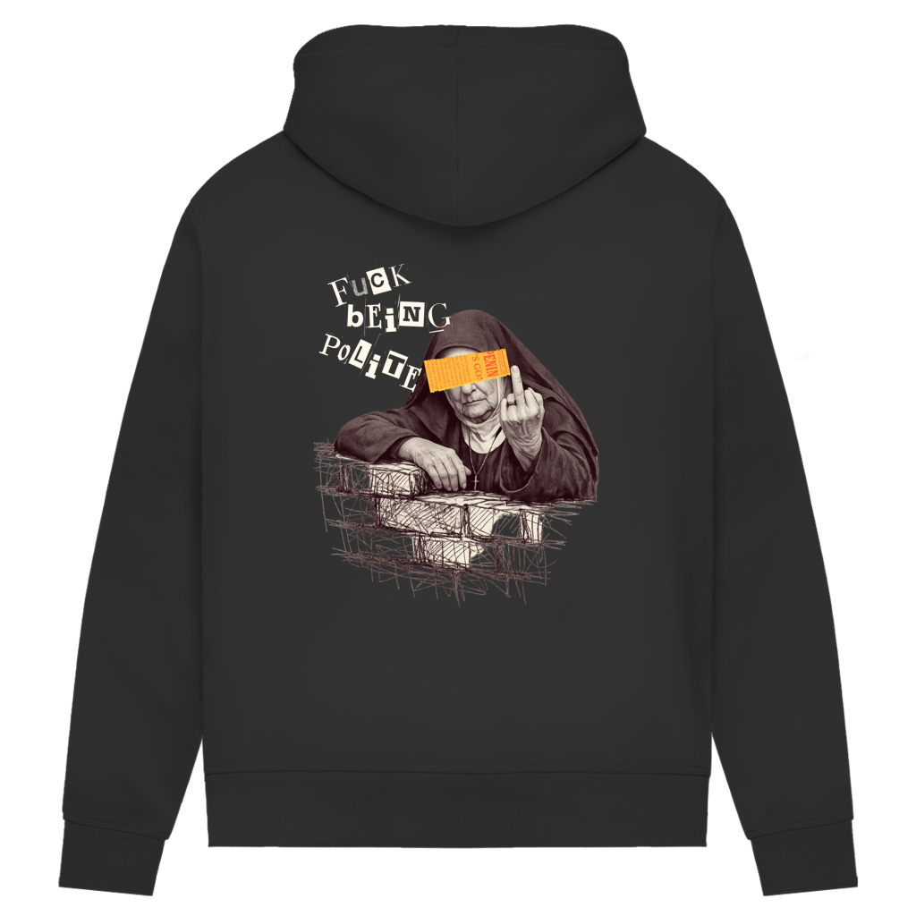 Fuck Being Polite - Bio Ladies Hoodie