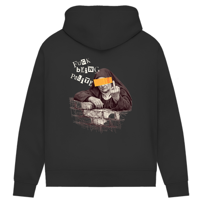 Fuck Being Polite - Bio Ladies Hoodie